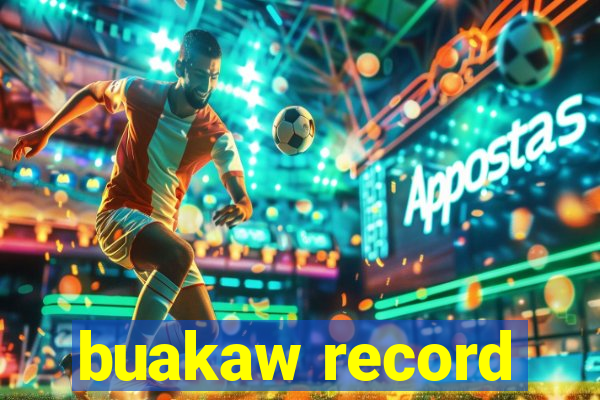 buakaw record